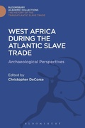 Cover: West Africa During the Atlantic Slave Trade - Bloomsbury Academic