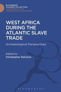 Abbildung von: West Africa During the Atlantic Slave Trade - Bloomsbury Academic