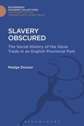 Cover: Slavery Obscured - Bloomsbury Academic