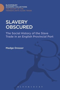 Abbildung von: Slavery Obscured - Bloomsbury Academic