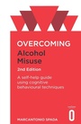 Cover: Overcoming Alcohol Misuse, 2nd Edition - Robinson