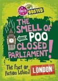 Cover: Truth or Busted: The Fact or Fiction Behind London - Wayland