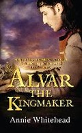 Cover: Alvar the Kingmaker - FeedARead.com