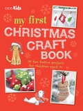 Cover: My First Christmas Craft Book - CICO Books