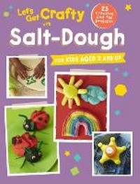 Enlarge image Cover: Let's Get Crafty with Salt-Dough - CICO Books