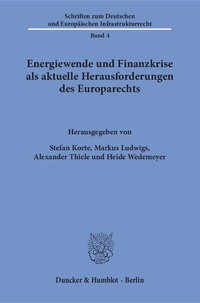 Bild: Energiewende und Finanzkrise als aktuelle Herausforderungen des Europarechts. - Duncker & Humblot