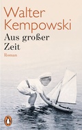 Cover: Aus gro&szlig;er Zeit - Albrecht Knaus Verlag