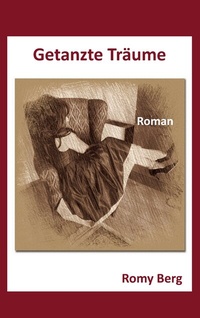 Abbildung von: Getanzte Träume - BoD - Books on Demand