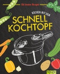 Cover: Kochen mit dem Schnellkochtopf - Naumann & G&ouml;bel
