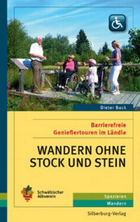 Abbildung von: Wandern ohne Stock und Stein - Silberburg