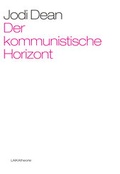 Cover: Der kommunistische Horizont - LAIKA