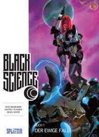Enlarge image Cover: Black Science. Band 1 - Splitter-Verlag
