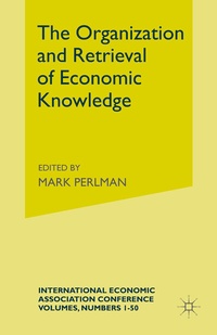 Enlarge image Cover: The Organization and Retrieval of Economic Knowledge - Palgrave Macmillan