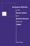 Cover: Economic Reforms in the Soviet Union and Eastern Europe since the 1960s - Palgrave Macmillan