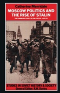 Cover: Moscow Politics and The Rise of Stalin - Palgrave Macmillan