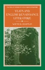 Cover: Yeats and English Renaissance Literature - Palgrave Macmillan