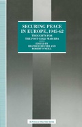 Cover: Securing Peace in Europe, 1945-62 - Palgrave Macmillan