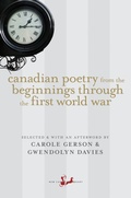 Cover: Canadian Poetry from the Beginnings Through the First World War - New Canadian Library