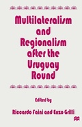 Cover: Multilateralism and Regionalism after the Uruguay Round - Palgrave Macmillan