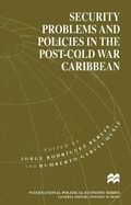 Cover: Security Problems and Policies in the Post-Cold War Caribbean - Palgrave Macmillan