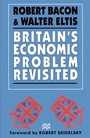 Cover: Britain's Economic Problem Revisited - Palgrave Macmillan
