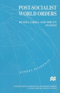 Cover: Post-Socialist World Orders - Palgrave Macmillan