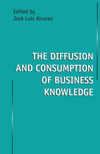 Enlarge image Cover: The Diffusion and Consumption of Business Knowledge - Palgrave Macmillan