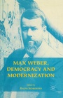 Cover: Max Weber, Democracy and Modernization - Palgrave Macmillan