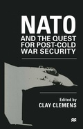 Cover: NATO and the Quest for Post-Cold War Security - Palgrave Macmillan