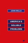 Cover: America's Soluble Problems - Palgrave Macmillan