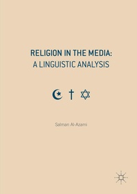 Enlarge image Cover: Religion in the Media: A Linguistic Analysis - Palgrave Macmillan