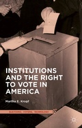 Cover: Institutions and the Right to Vote in America - Palgrave MacMillan