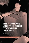 Cover: Institutions and the Right to Vote in America - Palgrave MacMillan