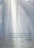 Cover: Praying and Campaigning with Environmental Christians - Palgrave MacMillan