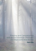 Cover: Praying and Campaigning with Environmental Christians - Palgrave MacMillan