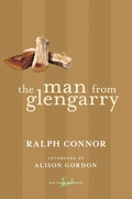 Cover: The Man from Glengarry - New Canadian Library
