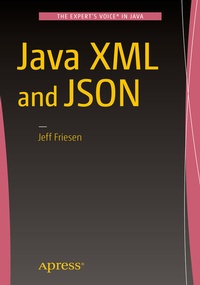 Enlarge image Cover: Java XML and JSON - APress