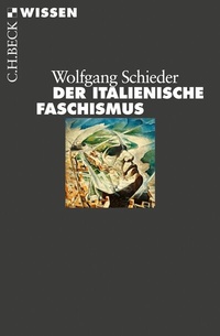 Abbildung von: Der italienische Faschismus - C.H.BECK