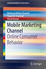 Cover: Mobile Marketing Channel - Springer