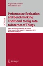 Cover: Performance Evaluation and Benchmarking: Traditional to Big Data to Internet of Things - Springer