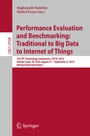 Cover: Performance Evaluation and Benchmarking: Traditional to Big Data to Internet of Things - Springer