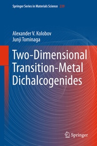 Enlarge image Cover: Two-Dimensional Transition-Metal Dichalcogenides - Springer