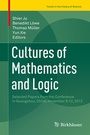 Cover: Cultures of Mathematics and Logic - Birkh&auml;user