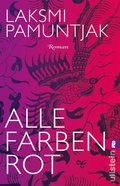 Cover: Alle Farben Rot - Ullstein Taschenbuchverlag