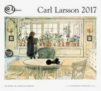 Abbildung von: Der Große Carl Larsson-Kalender 2017 - Langewiesche, K R