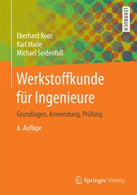 Bild vergrößern Bild: Werkstoffkunde für Ingenieure - Springer Vieweg
