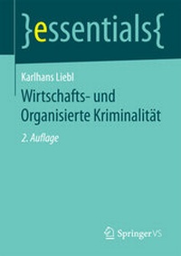 Abbildung von: Wirtschafts- und Organisierte Kriminalität - Springer VS