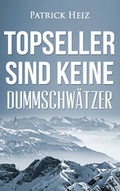 Cover: Topseller sind keine Dummschw&auml;tzer - Rediroma-Verlag