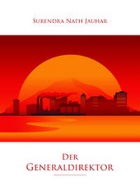 Enlarge image Cover: Der Generaldirektor - AURO MEDIA Verlag und Fachbuchhandel Wilfried Schuh