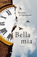 Cover: Bella mia - Antje Kunstmann Verlag